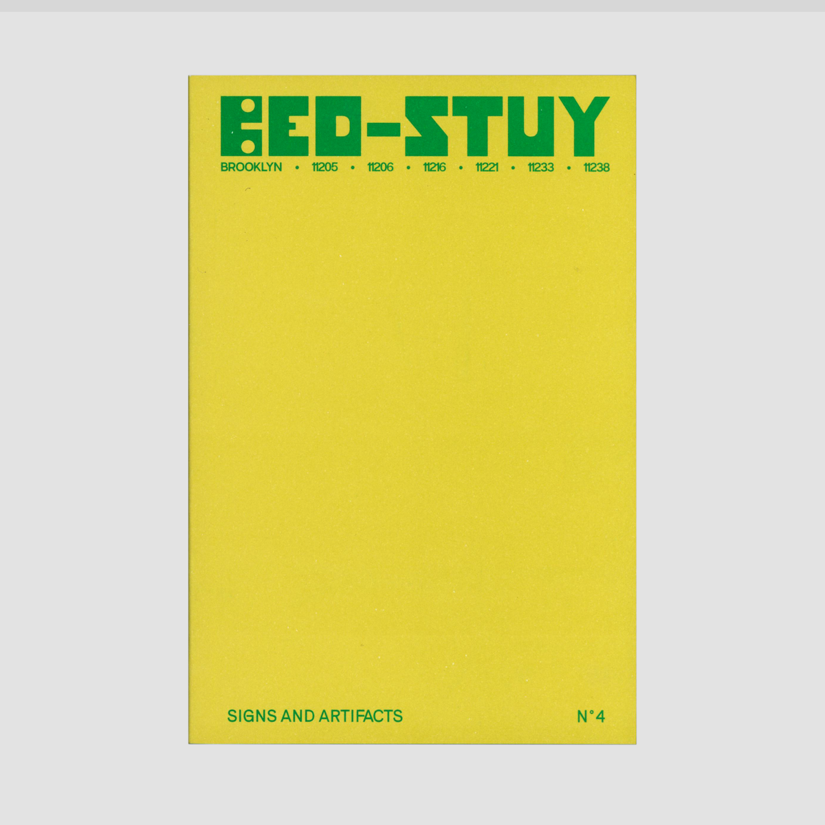 Signs & Artifacts #4 - Bed-Stuy